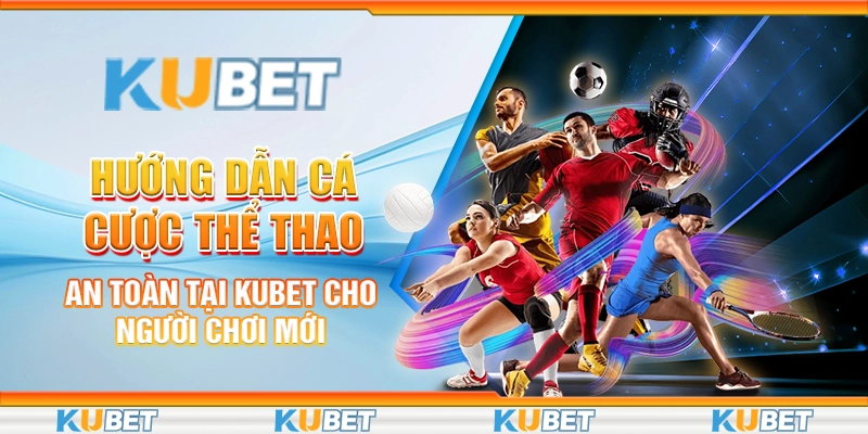 cá cược thể thao an toàn